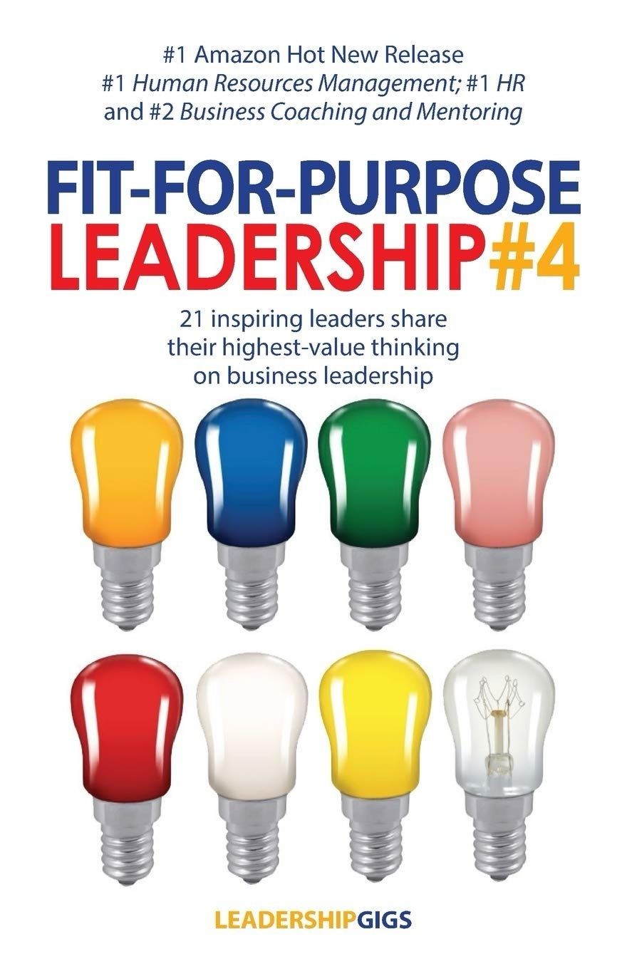 Fit for Purpose Leadership